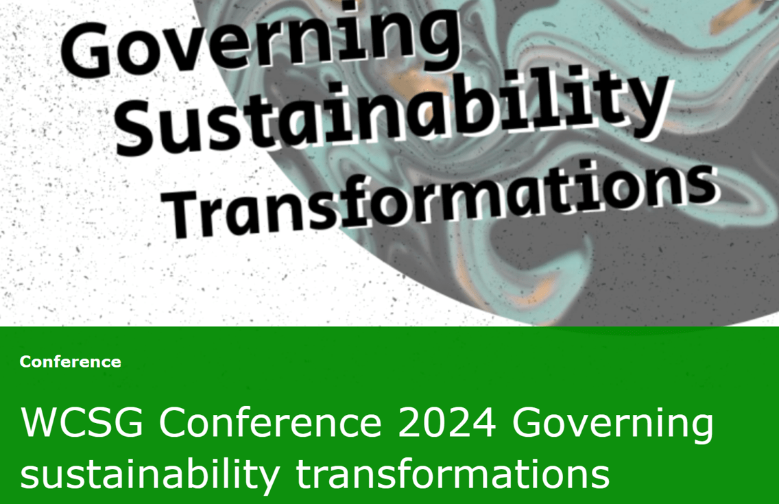 WCSG Conference 2024 Governing sustainability transformations